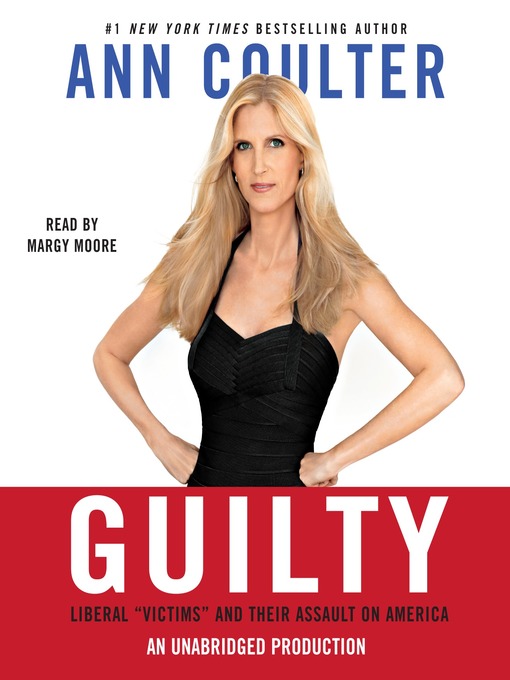 Title details for Guilty by Ann Coulter - Wait list